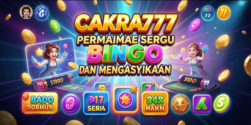 Tampilan gameplay seru dalam aplikasi Bingo CAKRA777.